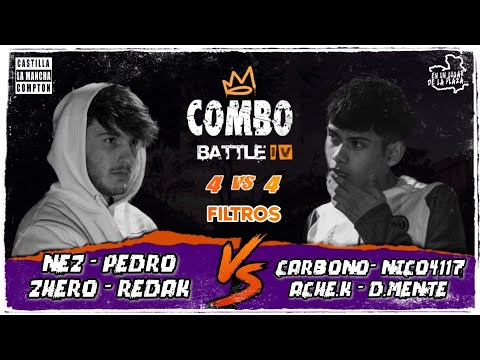 Nez - Pedro - Zhero - Redak VS Carbono - Nico4117 - Ache-K - D.Mente // Filtros - Combo Battle IV