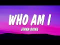 Jenna Raine Who Am I Lyrics