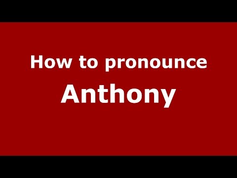 How to pronounce Anthony (Germany/German) - PronounceNames.com