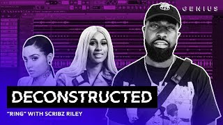 The Making Of Cardi B’s “Ring” With Scribz Riley | Deconstructed