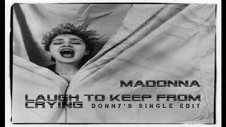 Madonna // Laugh To Keep From Crying