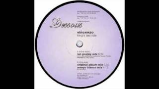 Vincenzo - King's Last Ride (Original Album Mix) [Dessous, 1998]