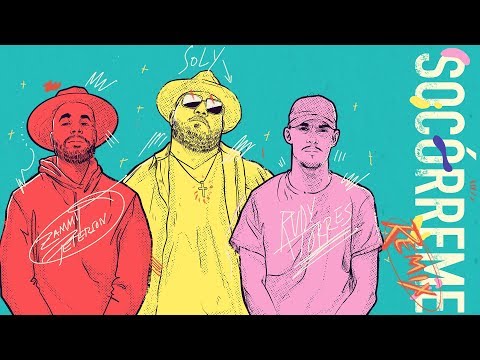 Soly - Socórreme Remix Ft. Zammy Peterson + Rudy Torres