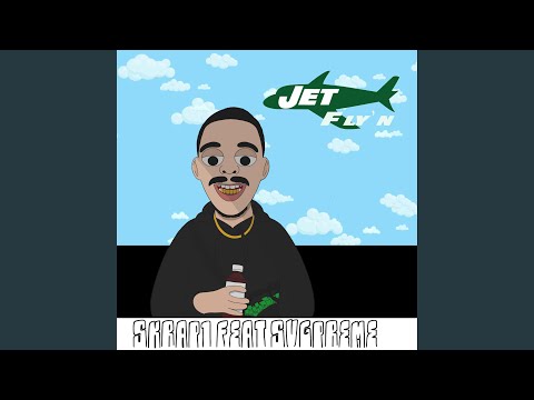 Jet Fly'n (feat. SvgPreme)