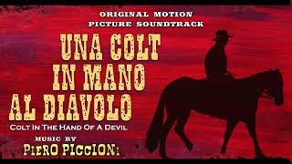 Spaghetti Western Music - Colt In The Hand Of A Devil (Original Soundtrack) Music by Piero Piccioni