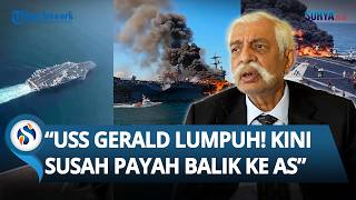 Kapal Induk AS Lumpuh Total! India Klaim Kini Susah Payah Kembali ke Washington setelah Dirudal Iran