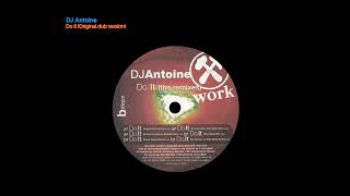 DJ Antoine - Do It (Original dub version)