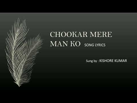 Chookar Mere Man Ko - lyrics with translation - Kishore Kumar - Yaarana