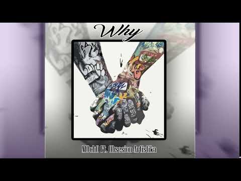 M0ch0 ft Obsesion Artistika - Why