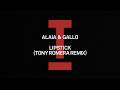 Alaia & Gallo - Lipstick (Tony Romera Remix) [House]