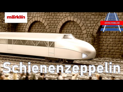 Rail zeppelin everything you need to know about the Märklin model of the rail zeppelin 39777 in H0.