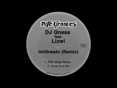 DJ Qness feat. Lizwi - Imithwalo (FNX Omar Remix)