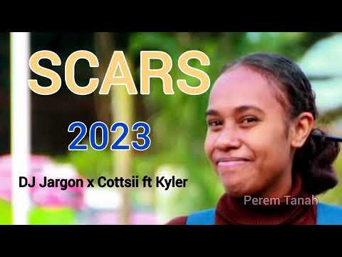 SCARS 2023___ DJ Jargon x Cottsii ft Kyler @peremtanah