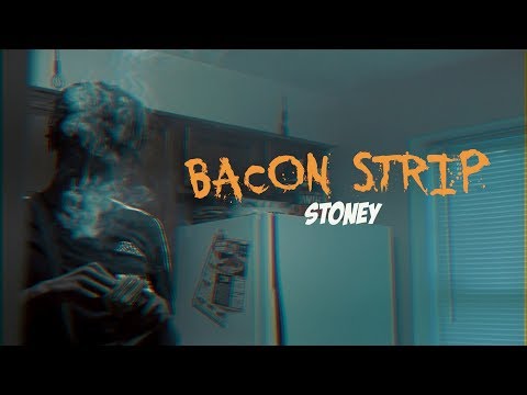 Stoney - Bacon Strip (Official Video) shot by @Kodygracee