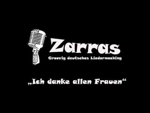 Zarras - Ich danke allen Frauen