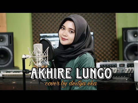 Akhire Lungo - Destya Eka (Acoustic Cover)