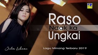 Download lagu Julia Lukman - RASO NDAK KA UNGKAI [ ] Lagu Minang Terbaru 2019 mp3