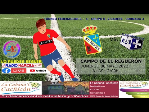 RNTV- P2-S. D. NARCEA CADETE - C. S. IGNACIO  08-05-2022