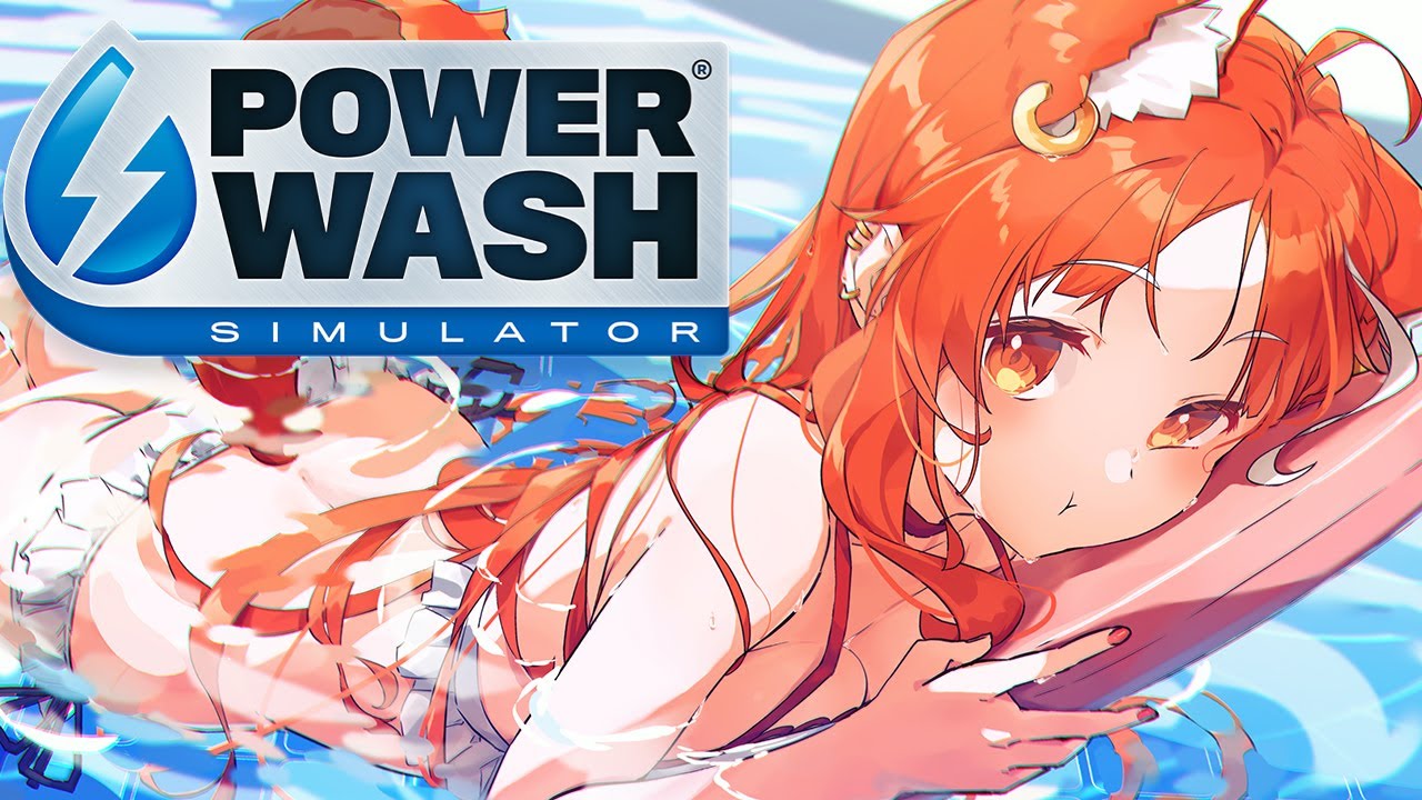【PowerWash Simulator】洗うにゃ😻【ラトナ・プティ/にじさんじ】