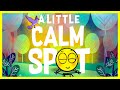 📖 😌 A Little Calm Spot By Diane Alber READ ALOUD