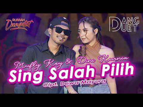 DINI KURNIA & MUFLY KEY - SING SALAH PILIH (OFFICIAL MUSIC VIDEO) | NGANGINANG KE BEDULU