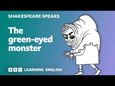 🎭 The green-eyed monster - Learn English vocabulary & idioms with 'Shakespeare Speaks'
