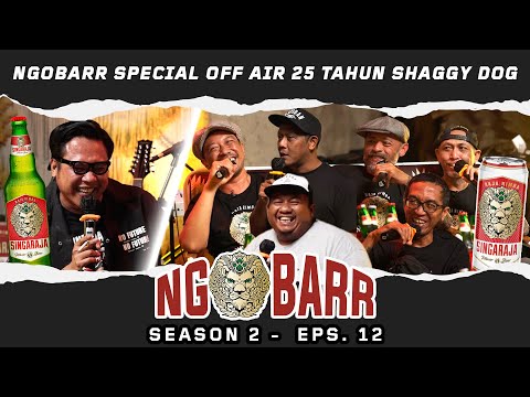 NGOBARR SPESIAL OFF AIR 25 TAHUN SHAGGY DOG !!