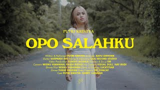Download lagu Putri Kristya - OPO SALAHKU mp3
