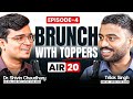 Brunch With Toppers Ep 4 Trilok Singh AIR 20 UPSC CSE 2024