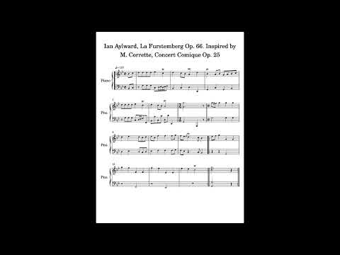 Ian Aylward, La Furstemberg Op. 66. Inspired by M. Corrette, Concert Comique Op. 25