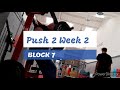 DVTV: Block 7 Push 2 Wk 2