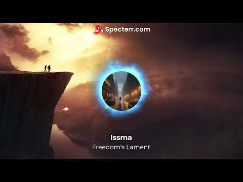 Issma - Freedom's Lament