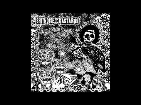 Shitnoise Bastards "Lo-fi Does Not Mean Sucks, It A Threat!!!" full 7"