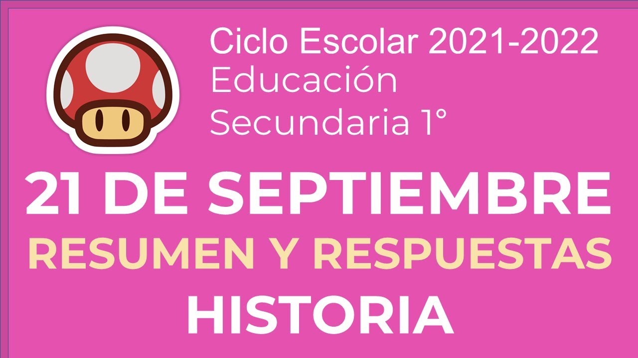 Resumen y Respuestas Historia | 1 Secundaria | 21 Septiembre | Aprende En Casa