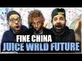 Future Juice WRLD Fine China Audio REACTION