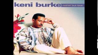 Keni Burke = Tell Me You Want My love