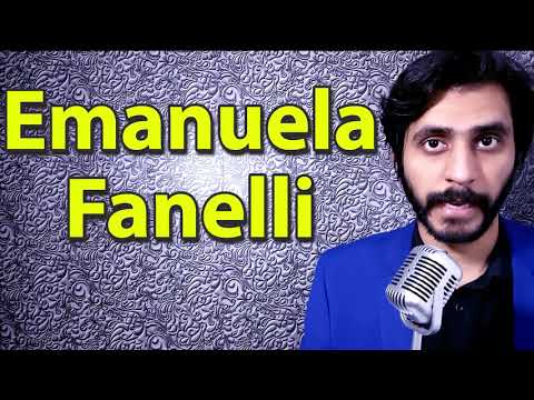 How to Pronounce Emanuela Fanelli