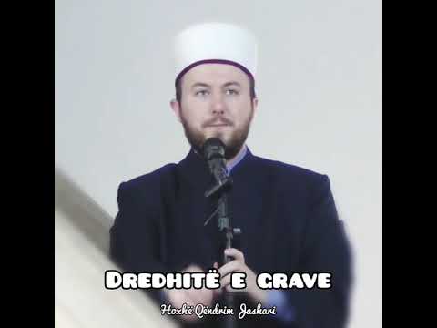 Dredhitë e grave - Hoxhë Qëndrim Jashari