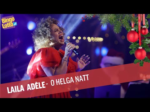 Laila Adèle - Oh Holy Night - Live BingoLottos Uppesittarkväll
