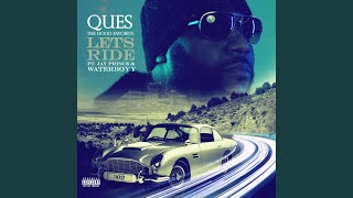 Download lagu Lets Ride (feat. Waterboyy & Jay Prince) mp3