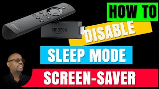 Amazon Firestick - How To Disable Sleep Mode - A Real Solution