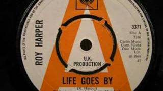 life goes by  roy harper
