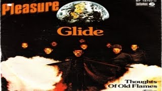 Pleasure -  Glide ( Video)
