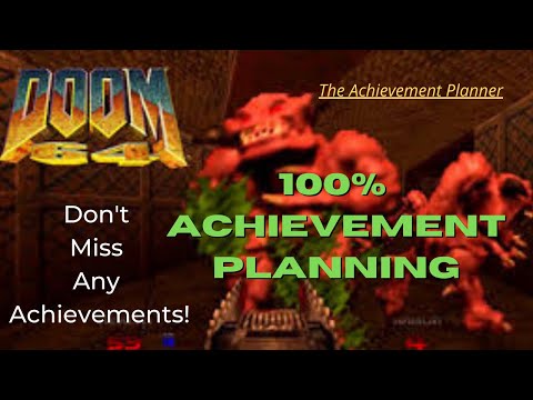 Doom 64 100% Achievement Planning: Don't Miss Any Achievements