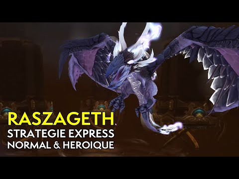 Raszageth | Guide Express (Normal & Héroïque)