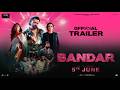 BANDAR | Official Trailer | Bobby D, Sanya M, Sapna P, Saba A | Nikhil D, Anurag K | In Cinemas Jun5 DEFAULT Thumbnail