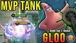 MVP Tank!! Gloo Patrick Skin The Annoying Tank!! - Build Top 1 Global Gloo ~ MLBB