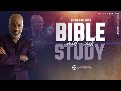 Bishop Noel Jones - Wednesday Bible Study - May 1, 2024