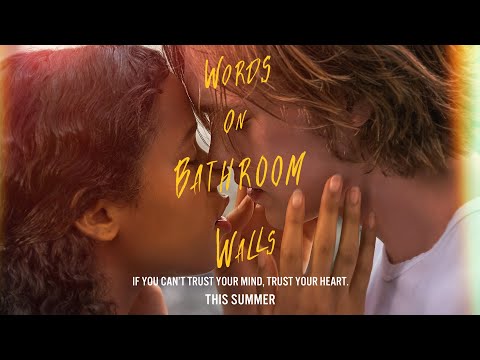 Words on Bathroom Walls (Trailer)