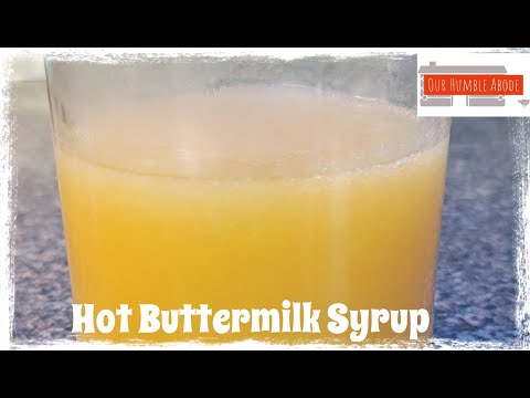 Hot Buttermilk Syrup